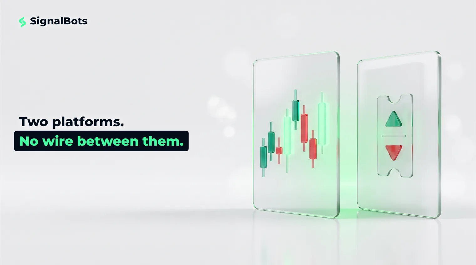 Two separate glass panels on a pale surface, one showing a green candlestick chart and one a trade ticket, with an empty gap and no connector between them.