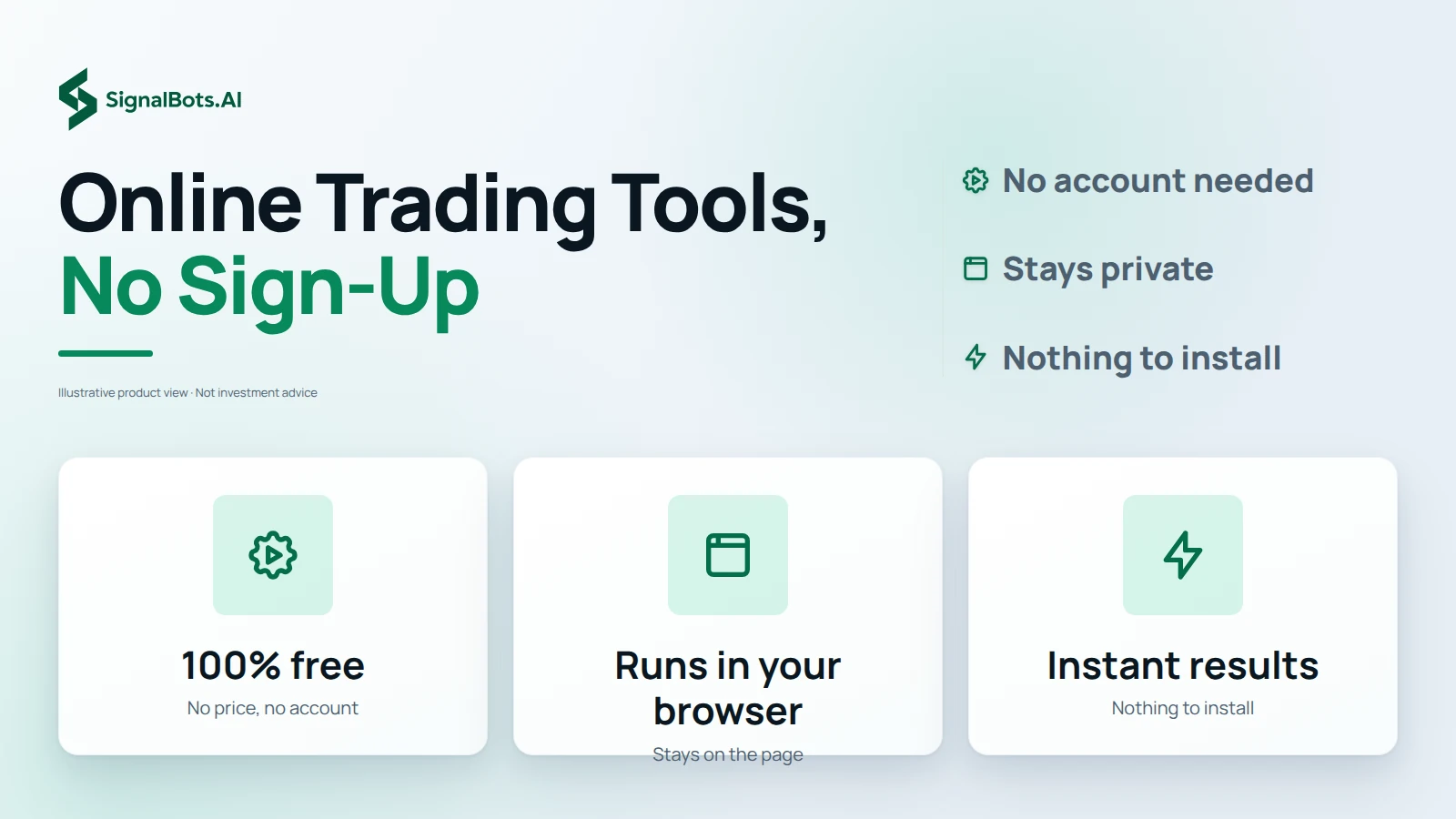 A light panel headlined Online Trading Tools, No Sign-Up, with a trust list and three tiles: 100% free with no price or account, runs in your browser and stays on the page, and instant results with nothing to install.